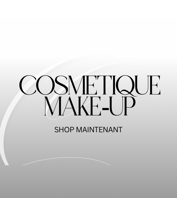 COSMETIQUE MAKE-UP